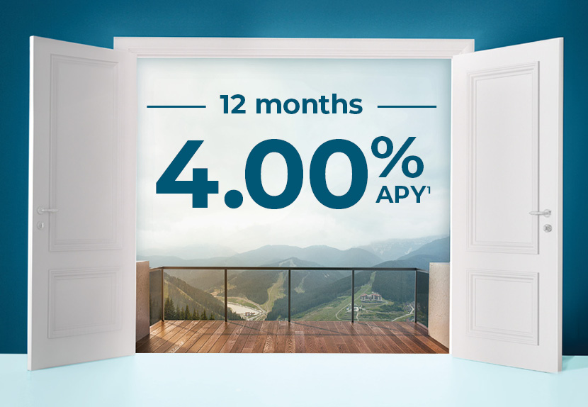 Opening doors to a high-yield 12-month certificate of deposit (CD) offering a 4.15% dividend rate.