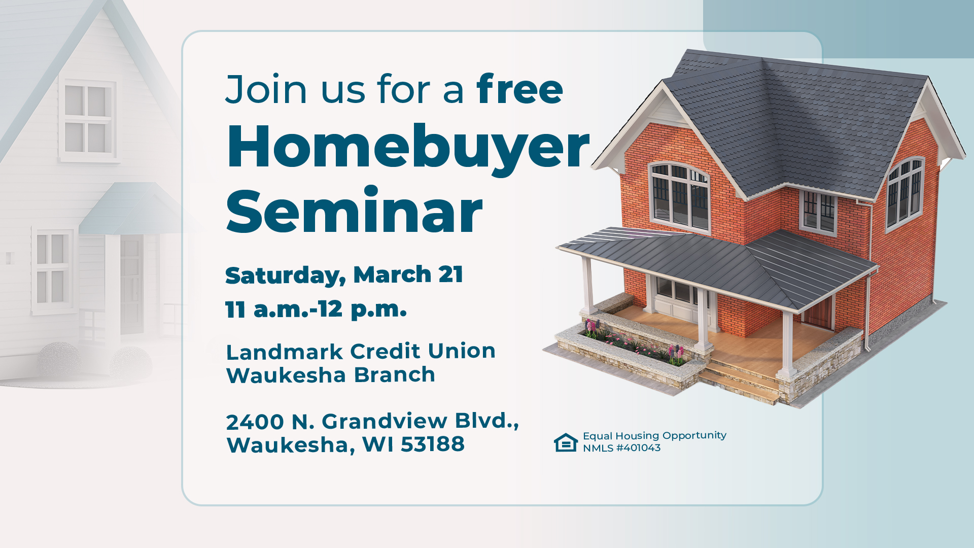 Free Virtual Homebuyer Seminar March 21st 2026 from 11 am to 12 pm at the Landmark Waukesha Grandview Branch